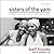 Sisters of the Yam by bell hooks Sisters of the Yam by bell hooks