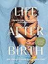 Life After Birth:...