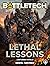 BattleTech: Lethal Lessons