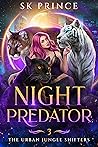 Night Predator (The Urban Jungle Shifters Book 3)