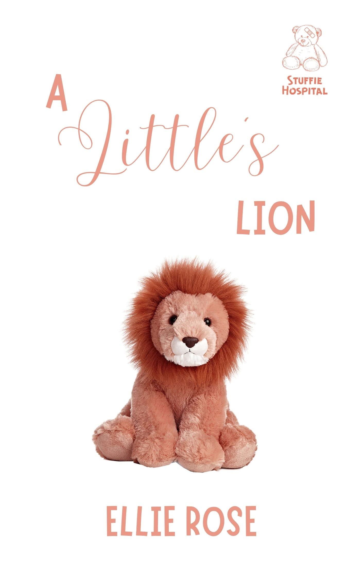 A Little's Lion (Stuffie Hospital, #4)