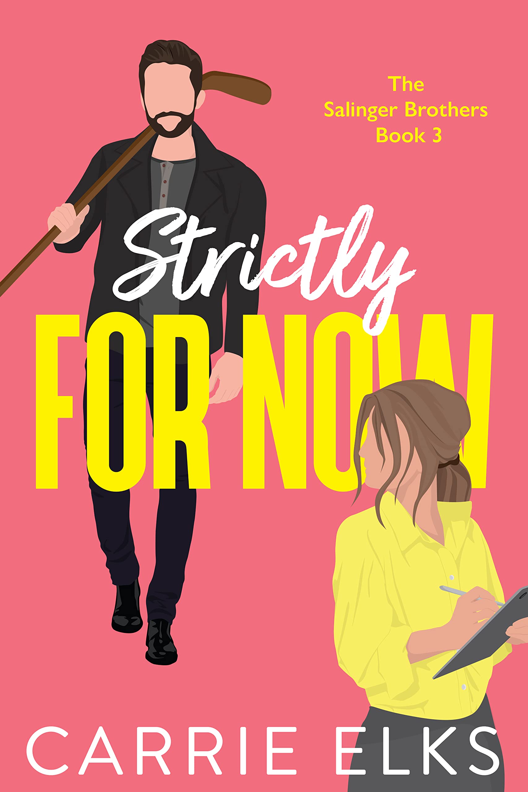 Strictly for Now (The Salinger Brothers #3)