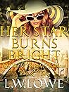 Her Star Burns Bright (When Muses Misbehave, #2)