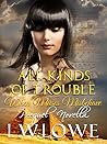 All Kinds of Trouble (When Muses Misbehave Prequell)