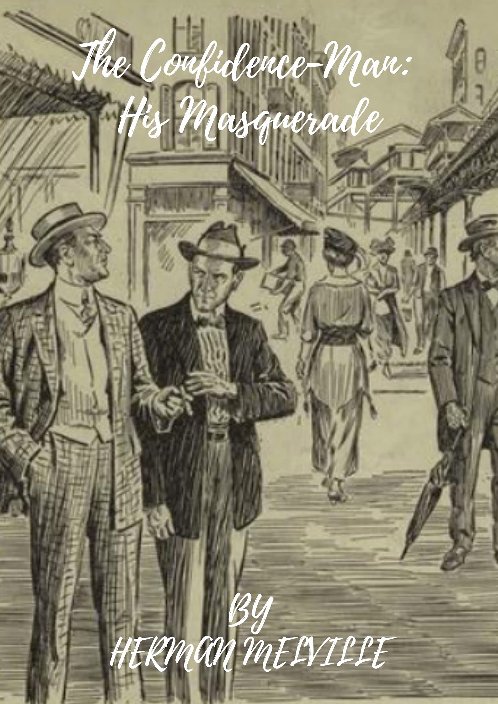 The Confidence-Man: His Masquerade