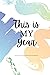 This is MY Year: Planner