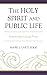 The Holy Spirit and Public ...