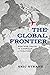 The Global Frontier by Eric Strand