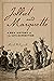 Jolliet and Marquette: A New History of the 1673 Expedition