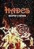 Hades: Azufre y rosas (Dios...
