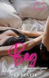 Beg by K.T. Platte