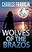 Wolves of the Brazos: A Sma...