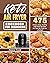 Keto Air Fryer Cookbook for Beginners