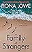 A Family of Strangers