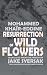 Resurrection of Wild Flowers