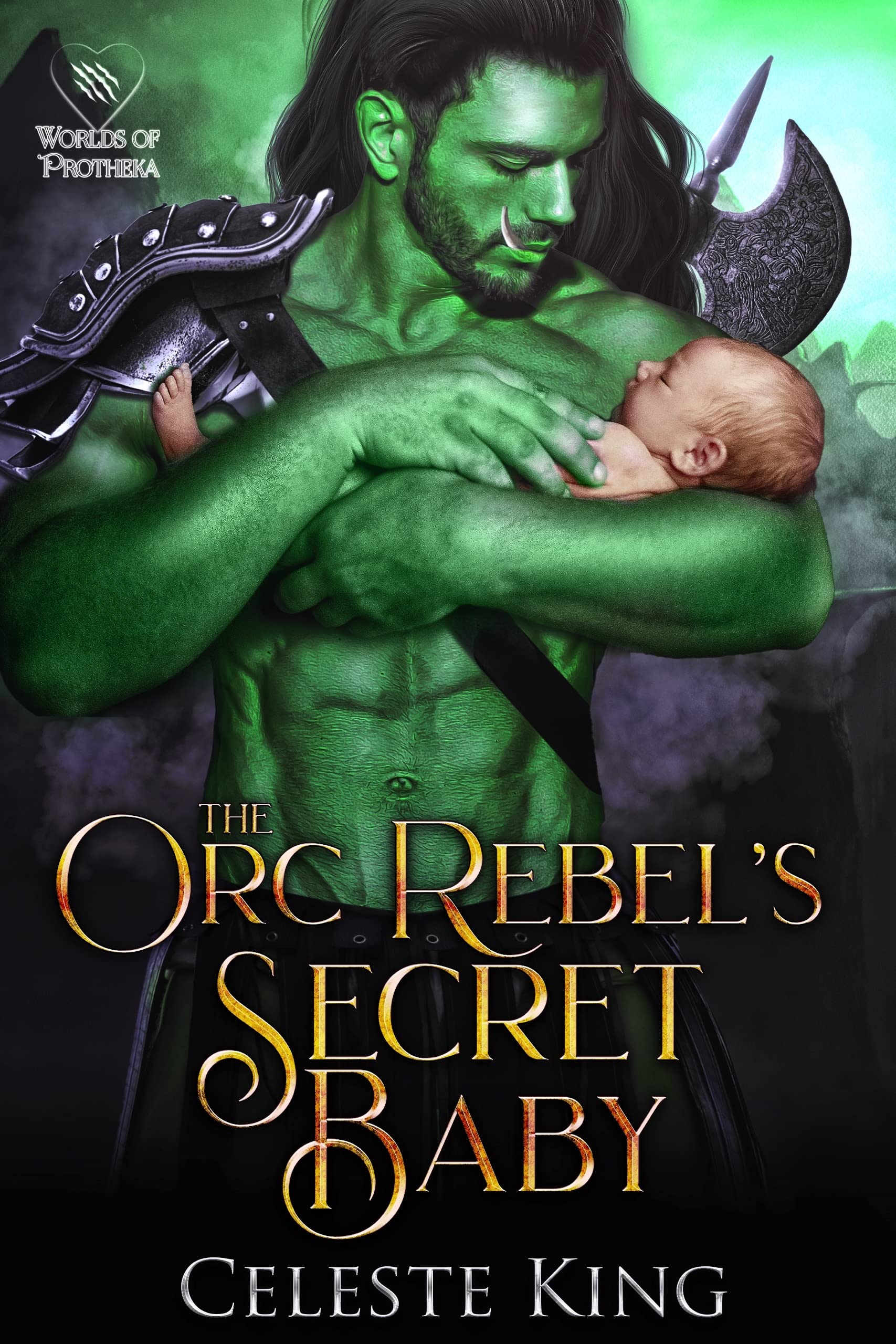 Orc Rebel's Secret Baby (Secret Babies of Prothekan Orc Warriors, #3)