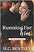 Running For Him