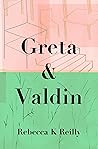Greta & Valdin