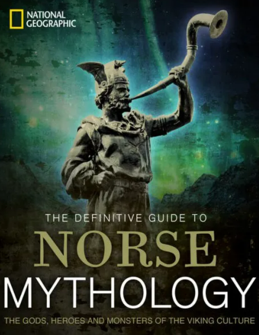 The Definitive Guide To Norse Mythology