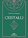 Cristalli (Le sib...