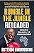 Rumble In The Jungle Reload...