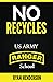 No Recycles: US ARMY Ranger...