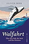 Walfahrt, Über de...