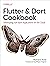 Flutter and Dart Cookbook: ...