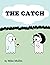 The Catch (Buster Books)