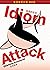 Idiom Attack Vol. 4 - Getti...