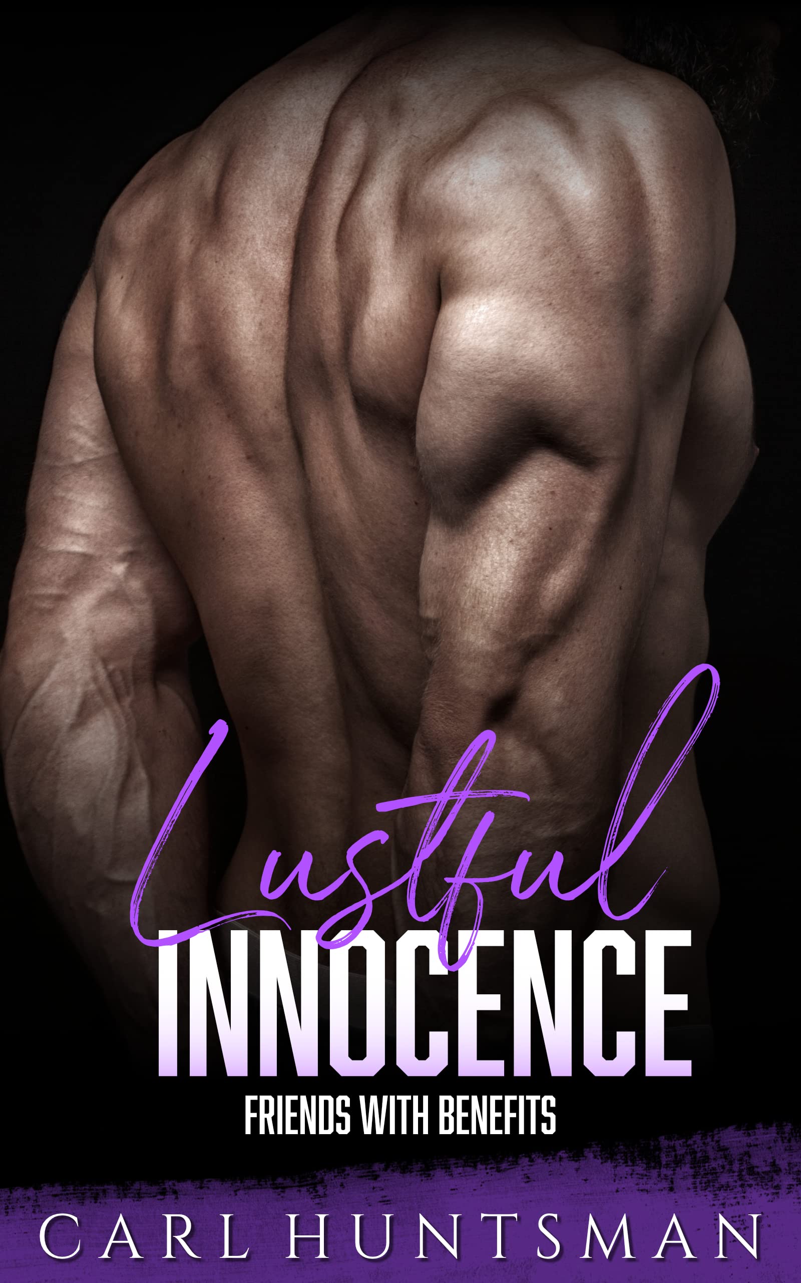 Lustful Innocence: Friends with Benefits (Kindle Edition)