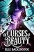 Of Curses & Beauty