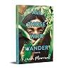 All Those Who Wander All Those Who Wander
