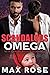 Scandalous Omega: M/M Omega...