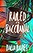 Railed at the Bacchanal (Va...