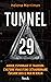 Tunnel 29 (French Edition)