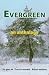 Evergreen - an Anthology