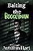 Baiting the Boogeyman
