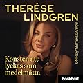 Konsten att lyckas som medelmåtta
