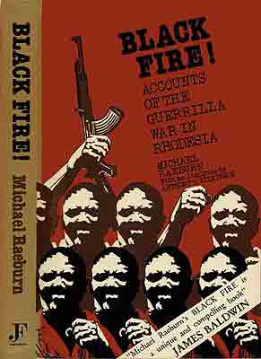Black fire!: Accounts of the guerrilla war in Zimbabwe (Paperback)