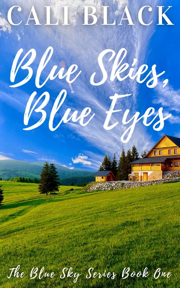 Blue Skies, Blue Eyes (The Blue Sky Series #1)