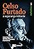 Celso Furtado: a esperança ...