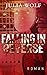 Falling in Reverse: Ein Rockstar Liebesroman (The Seasons Change) (German Edition)