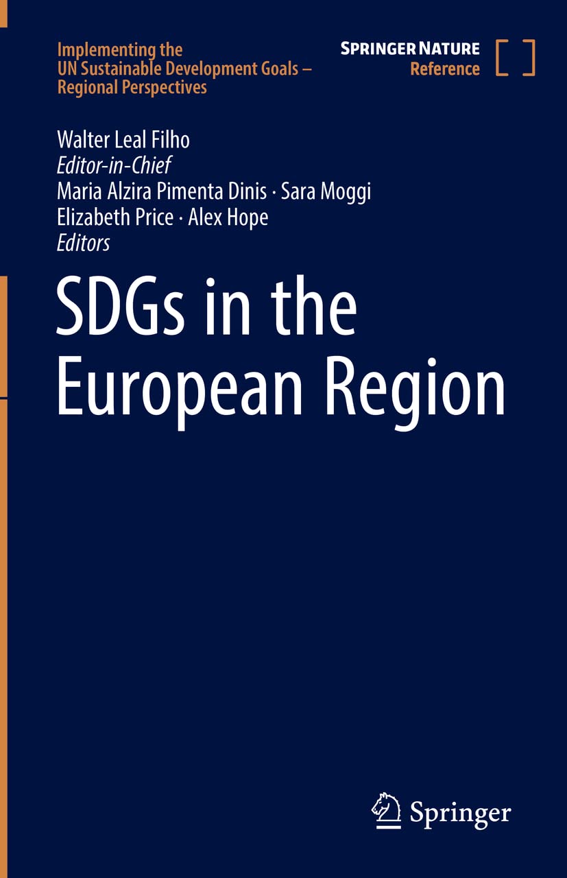 SDGs in the European Region (Implementing the UN Sustainable Development Goals – Regional Perspectives)