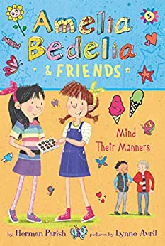 Mind Their Manners (Amelia Bedelia & Friends, #5)