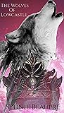 The Wolves Of Low...