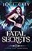 Fatal Secrets (Shadow City: Dark Angel)