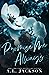 Promise Me Always (Redemption Hills #4)