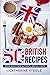 50 BRITISH RECIPES: Cook Bo...