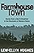 Farmhouse on the Edge of Town by Lew-Ellyn Hughes